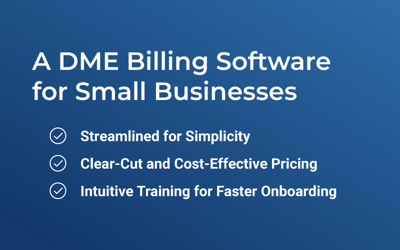 A DME Billing Software for Small Businesses