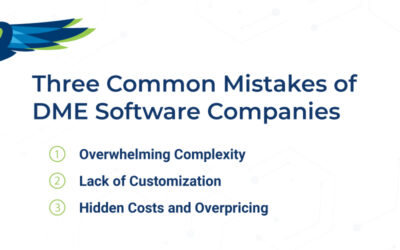 Three Common Mistakes of DME Software Companies