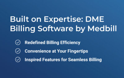 Built on Expertise: DME Billing Software by Medbill