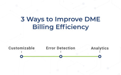 3 Ways to Improve DME Billing Efficiency