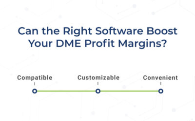 Can the Right Software Boost Your DME Profit Margins?